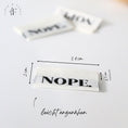 Bild in Galerie-Betrachter laden, Weblabel cremeweiß "NOPE"