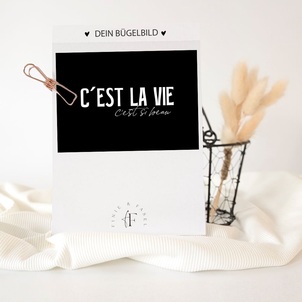 Bügelbild C´est la Vie