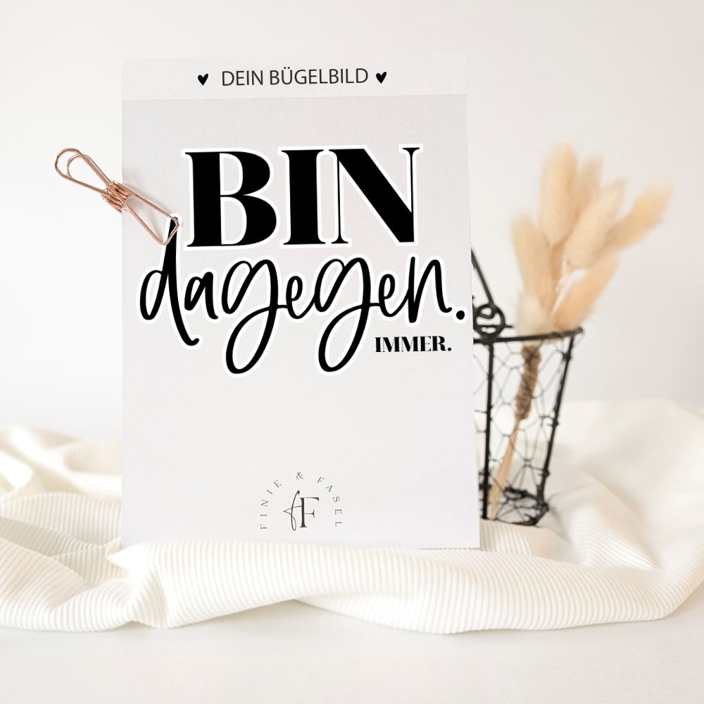 Bügelbild Bin Dagegen