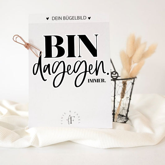 Bügelbild Bin Dagegen