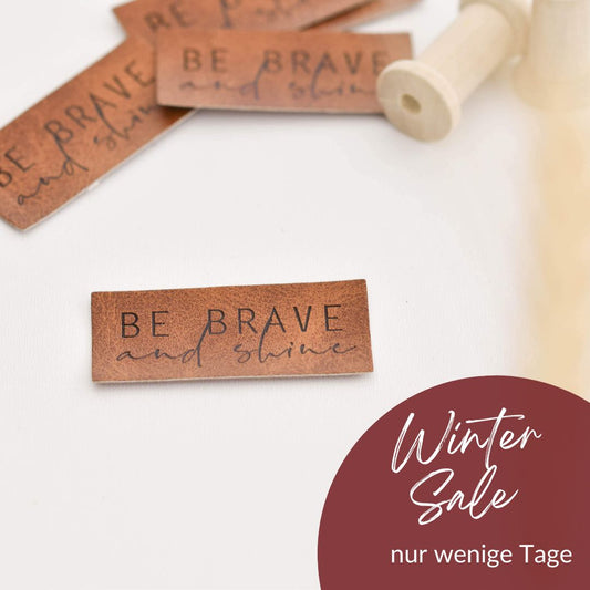 Kunstlederlabel "be brave & shine"