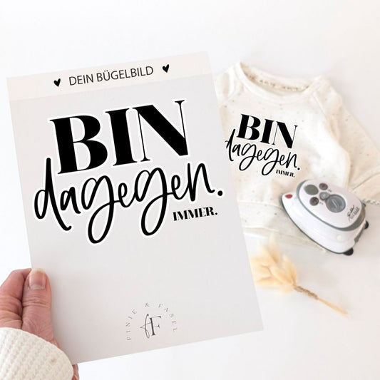 Bügelbild Bin Dagegen