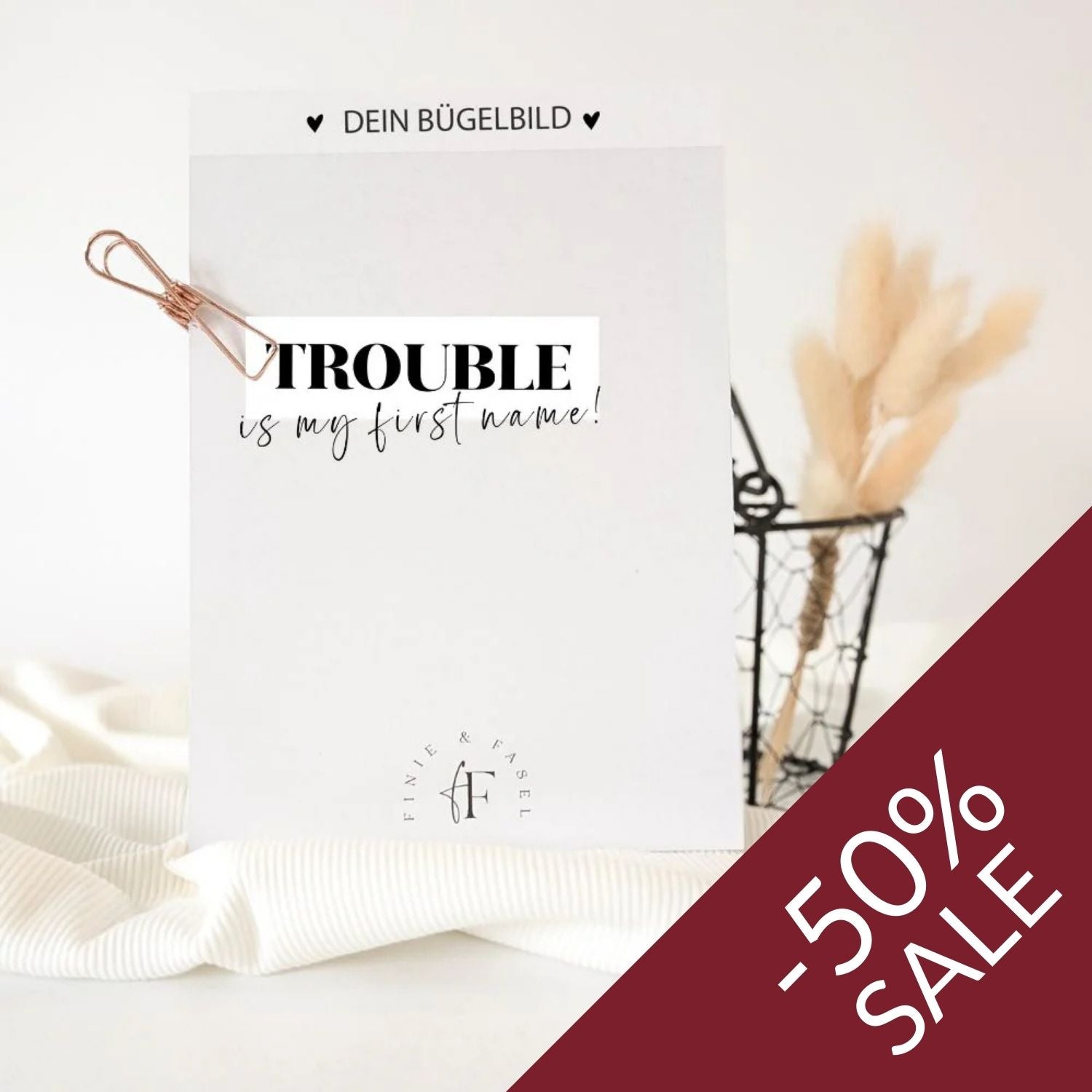 Bügelbild Trouble is my first name