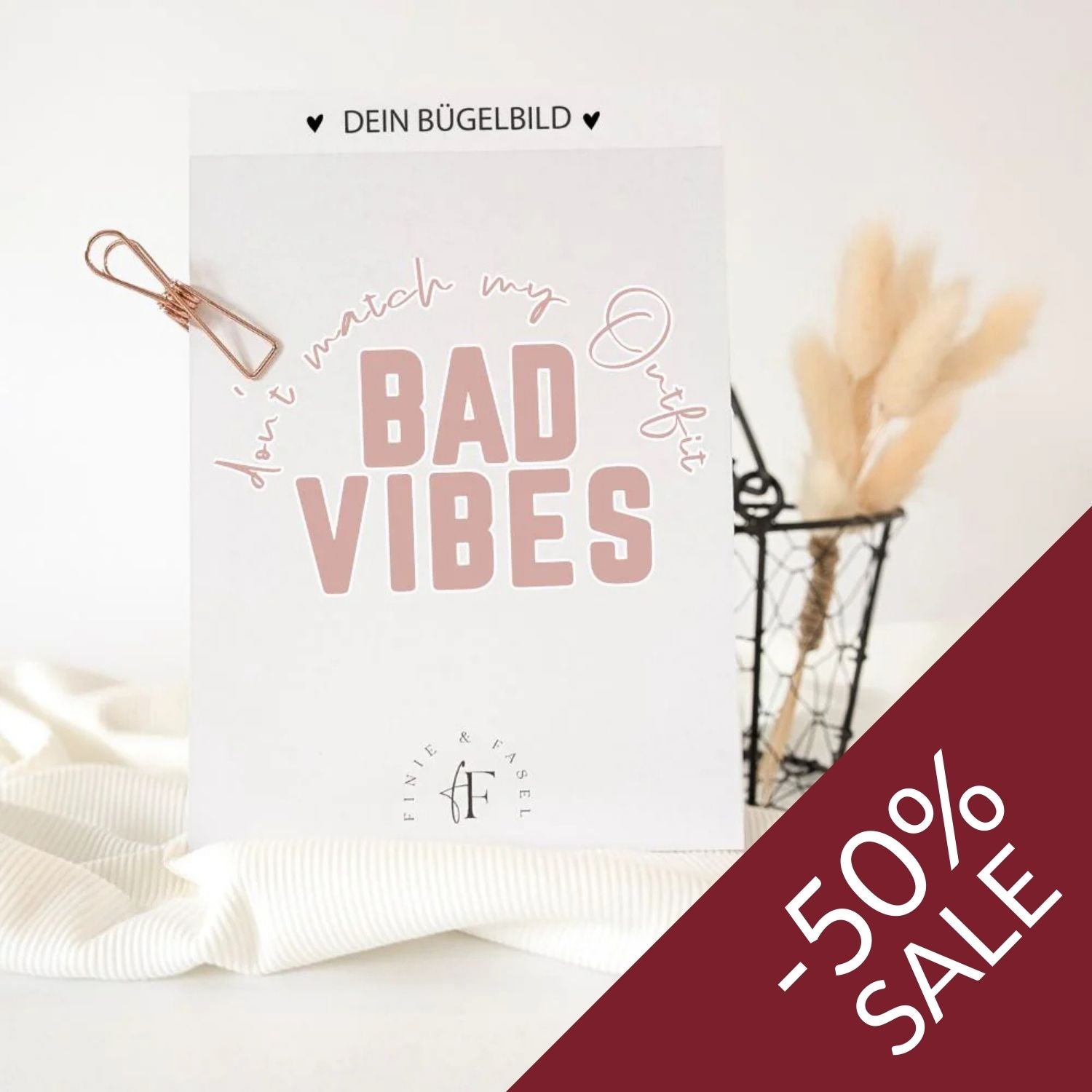 Bügelbild Bad Vibes (rosa) dont match my Outfit