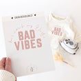 Bild in Galerie-Betrachter laden, Bügelbild Bad Vibes (rosa) dont match my Outfit
