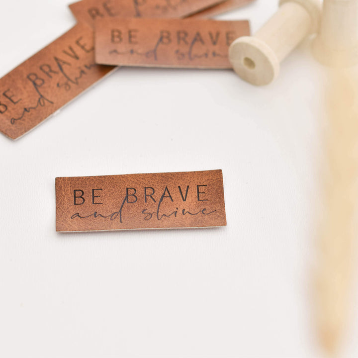 Kunstlederlabel "be brave & shine"