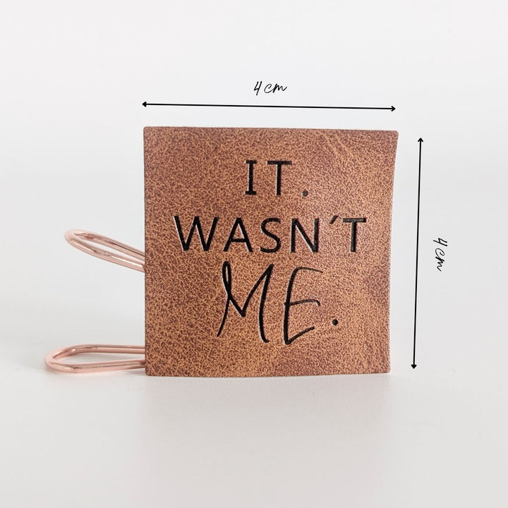 Kunstlederlabel "It wasn't me"