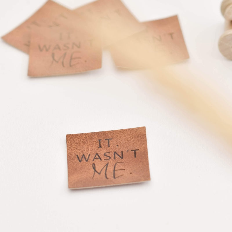 Kunstlederlabel "It wasn't me"