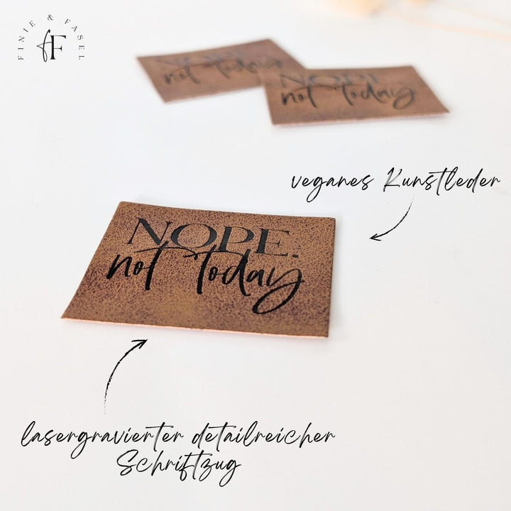 Kunstlederlabel "Nope not Today"