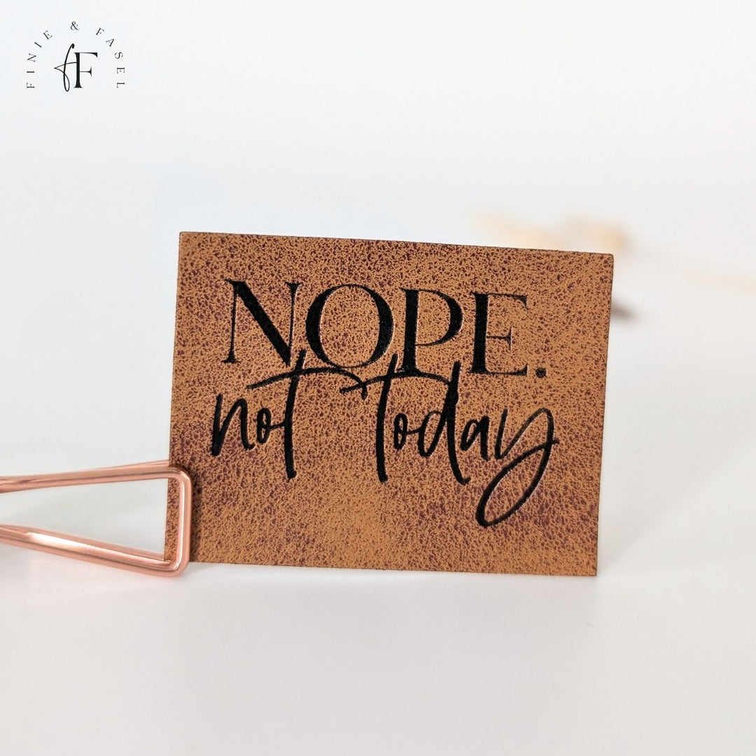 Kunstlederlabel "Nope not Today"