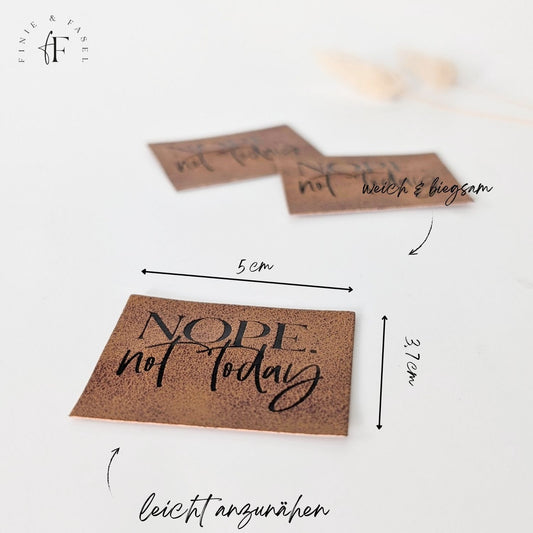 Kunstlederlabel "Nope not Today"