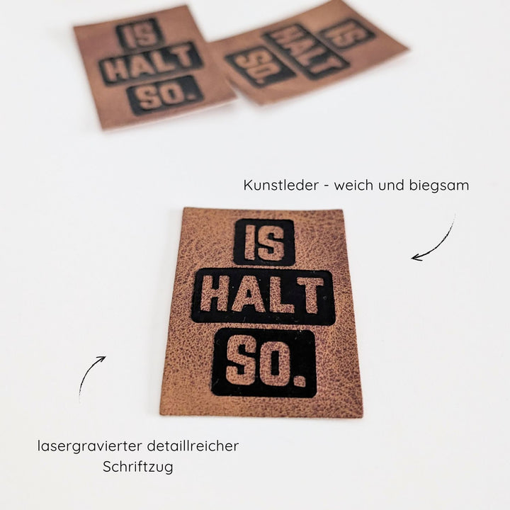 Kunstlederlabel "Is halt so"