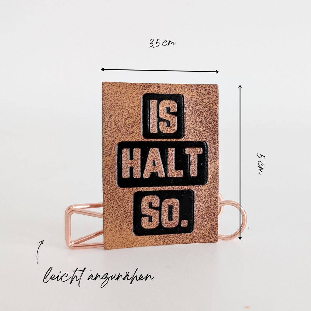Kunstlederlabel "Is halt so"