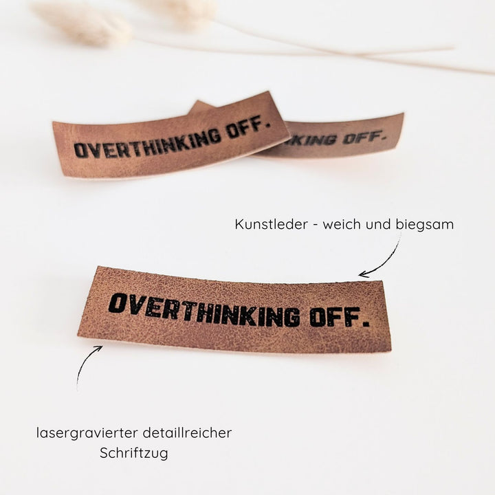 Kunstlederlabel rund "Overthinking off"