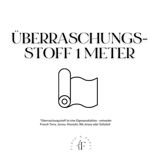 Geschenk Überraschungsstoff 1m (Wert 22,90€)