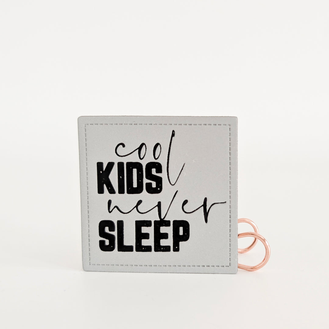 Reflektorlabel "cool kids never sleep"