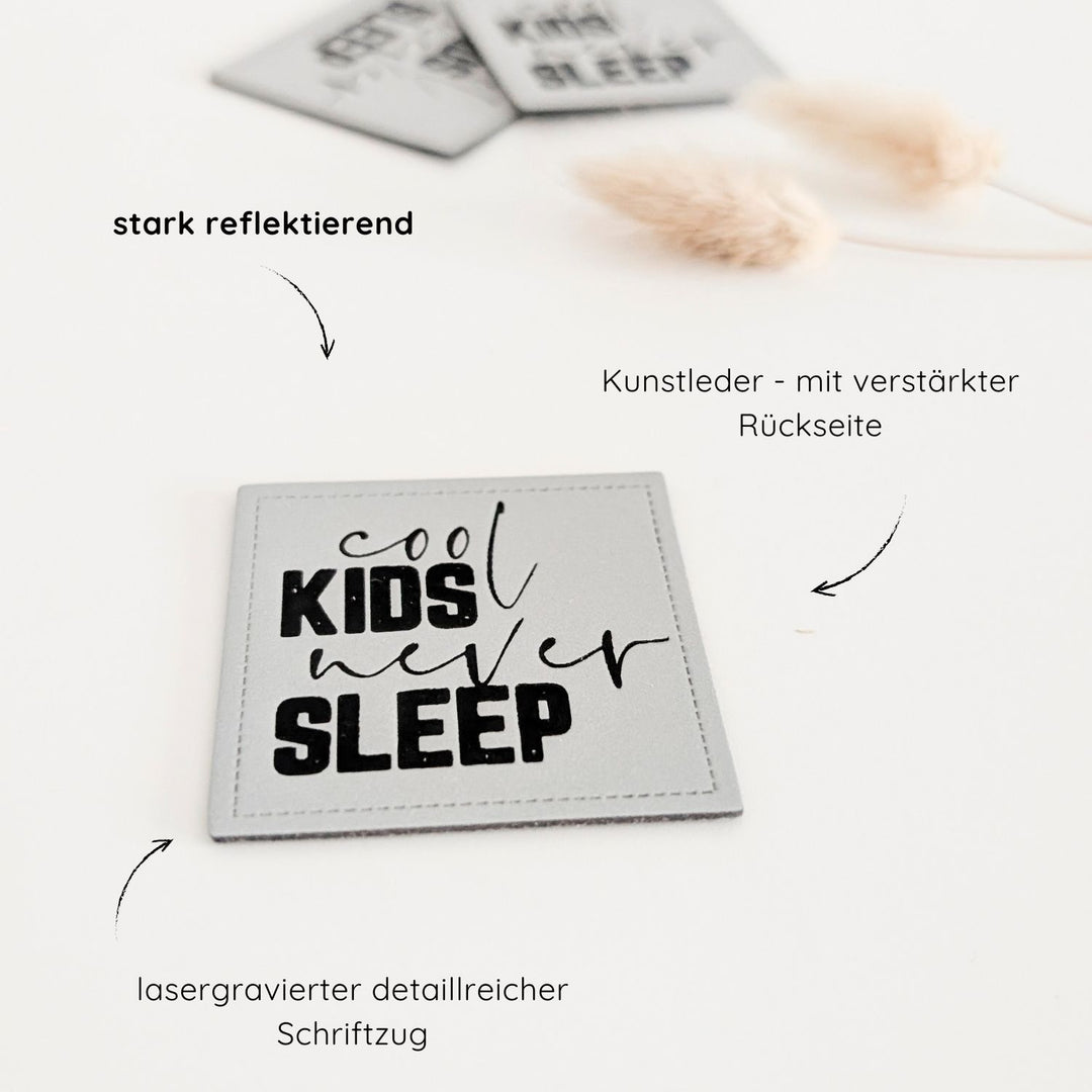 Reflektorlabel "cool kids never sleep"