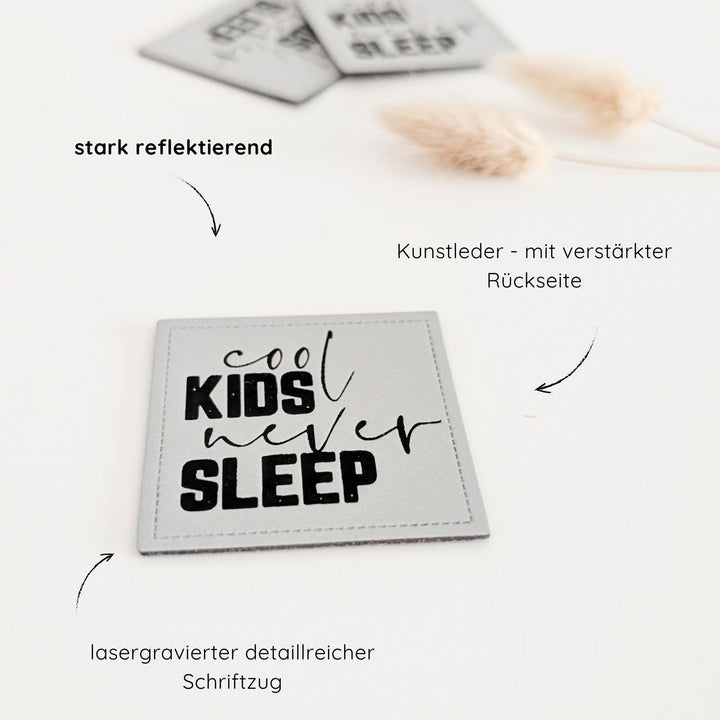 Reflektorlabel "cool kids never sleep"