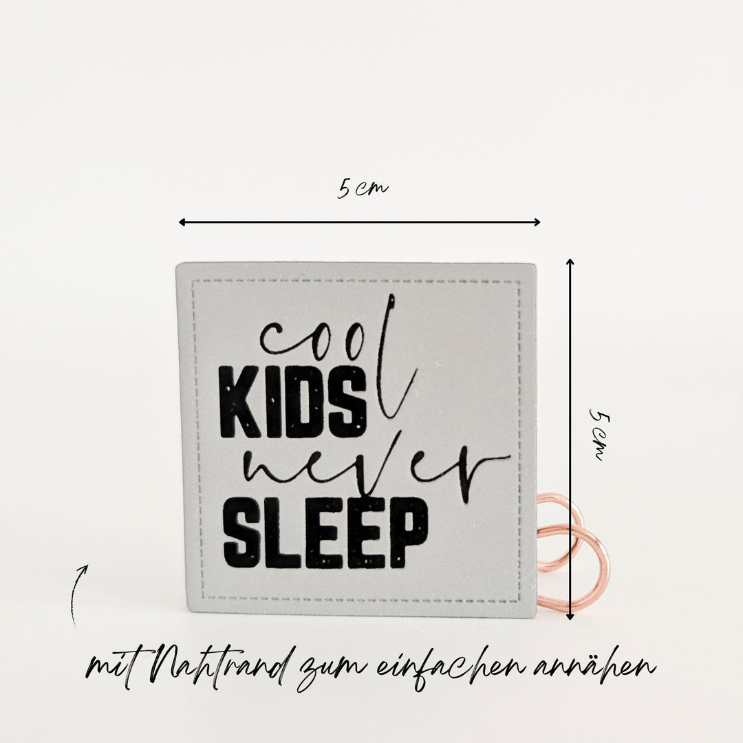 Reflektorlabel "cool kids never sleep"