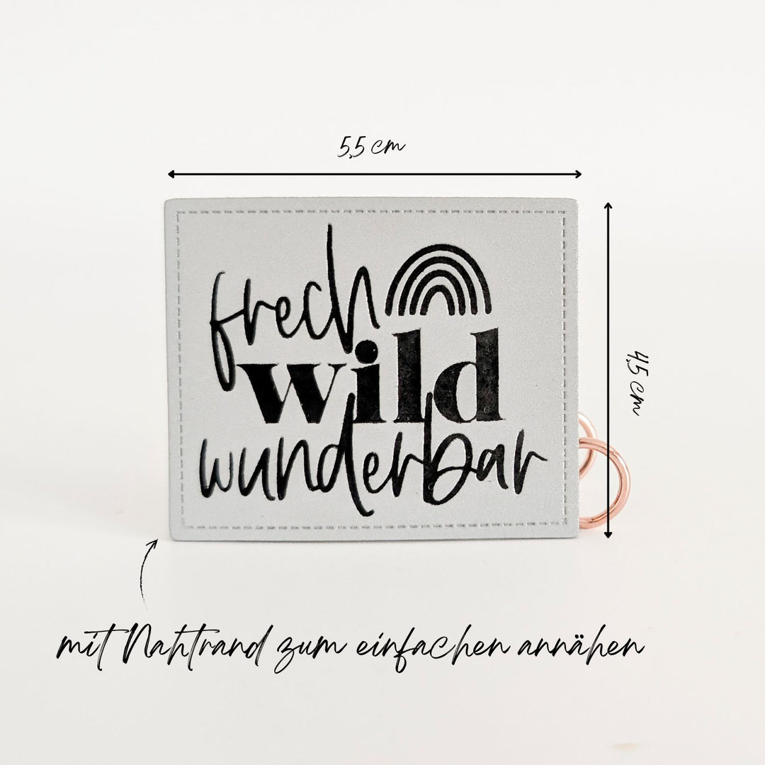 Reflektorlabel "Frech wild wunderbar"
