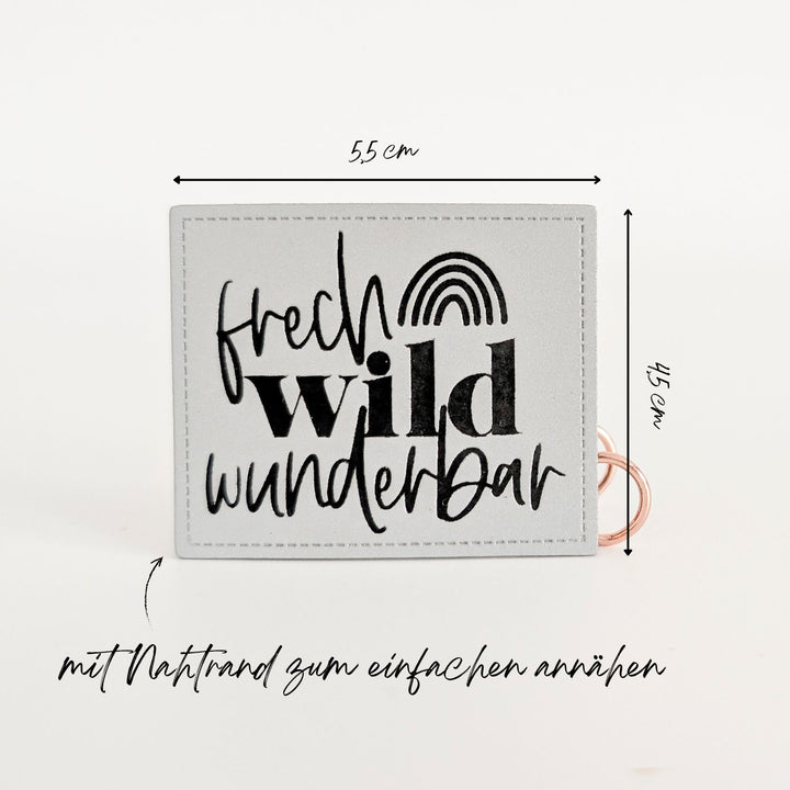 Reflektorlabel "Frech wild wunderbar"