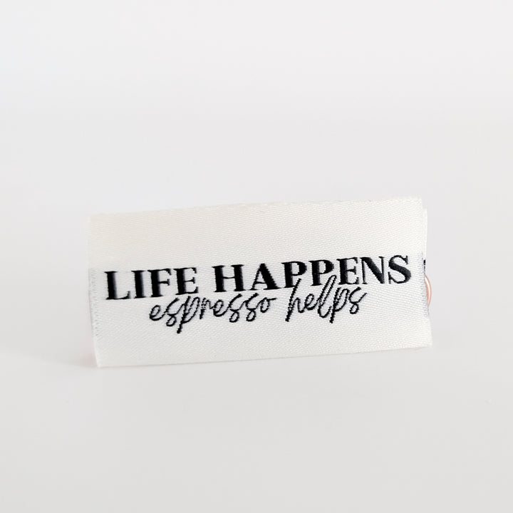 Weblabel "life happens, espresso helps"