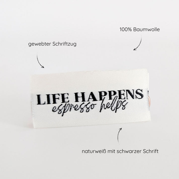 Weblabel "life happens, espresso helps"