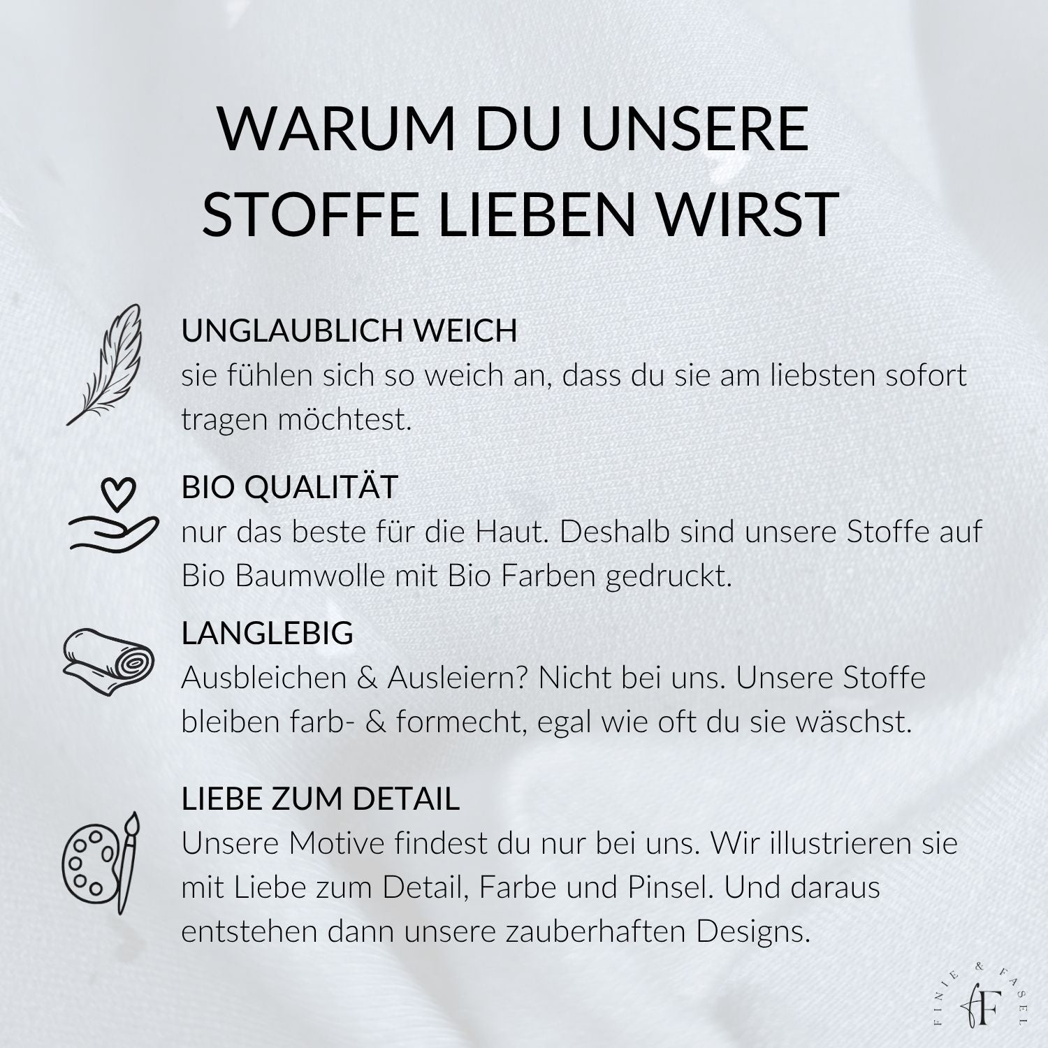 Übersicht der Qualitätsmerkmale von Finie & Fasel Stoffen – inklusive Weichheit, Reaktivdruck und Farbbrillanz