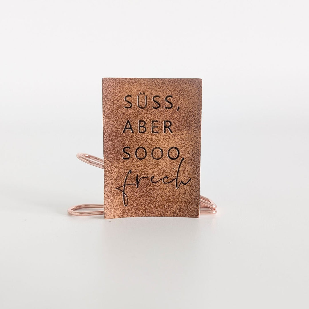 Kunstlederlabel "süß aber frech"