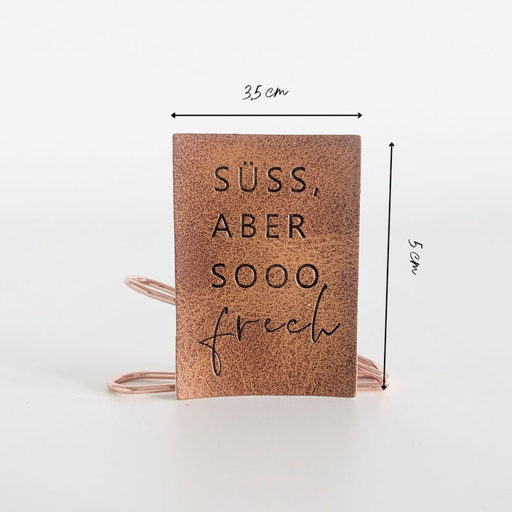 Kunstlederlabel "süß aber frech"